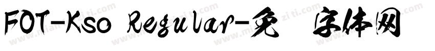 FOT-Kso Regular字体转换